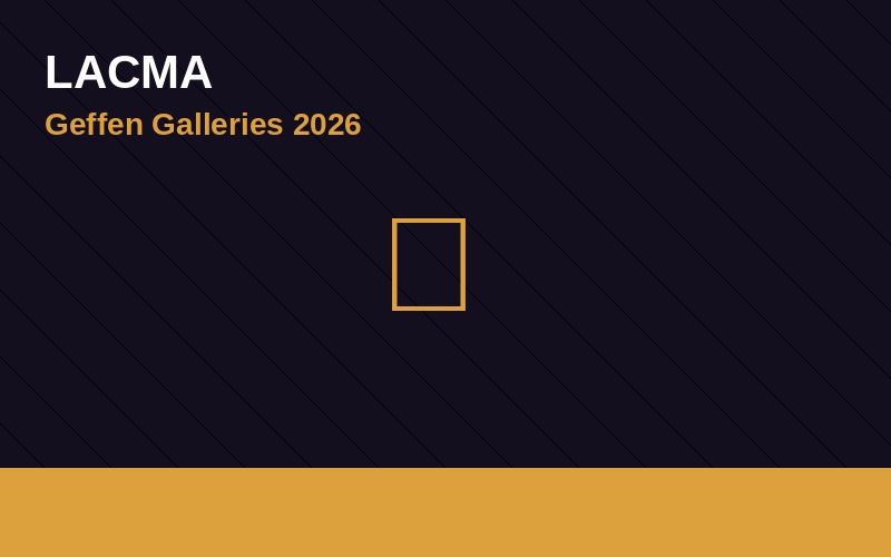 LACMA abre hoy sus nuevas galerías y cambia el mapa para mirar arte