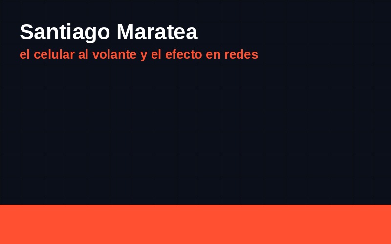 Santiago Maratea y el celular al volante: cuando una story se convierte en prueba publica