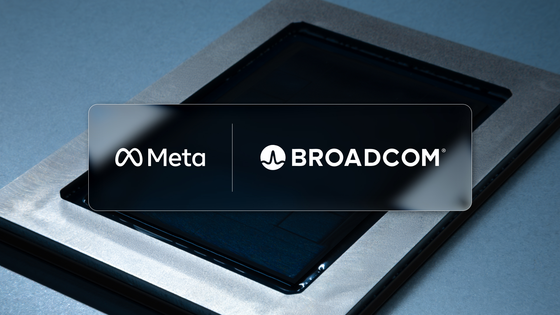 Meta y Broadcom fabricarán el silicio que sostiene sus recomendaciones e IA