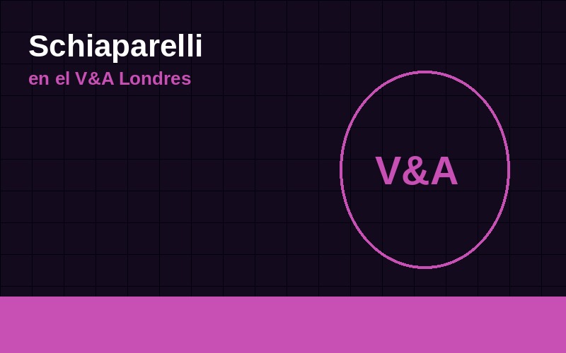 Schiaparelli en el V&A: la muestra que convierte a la moda en una biografía del asombro