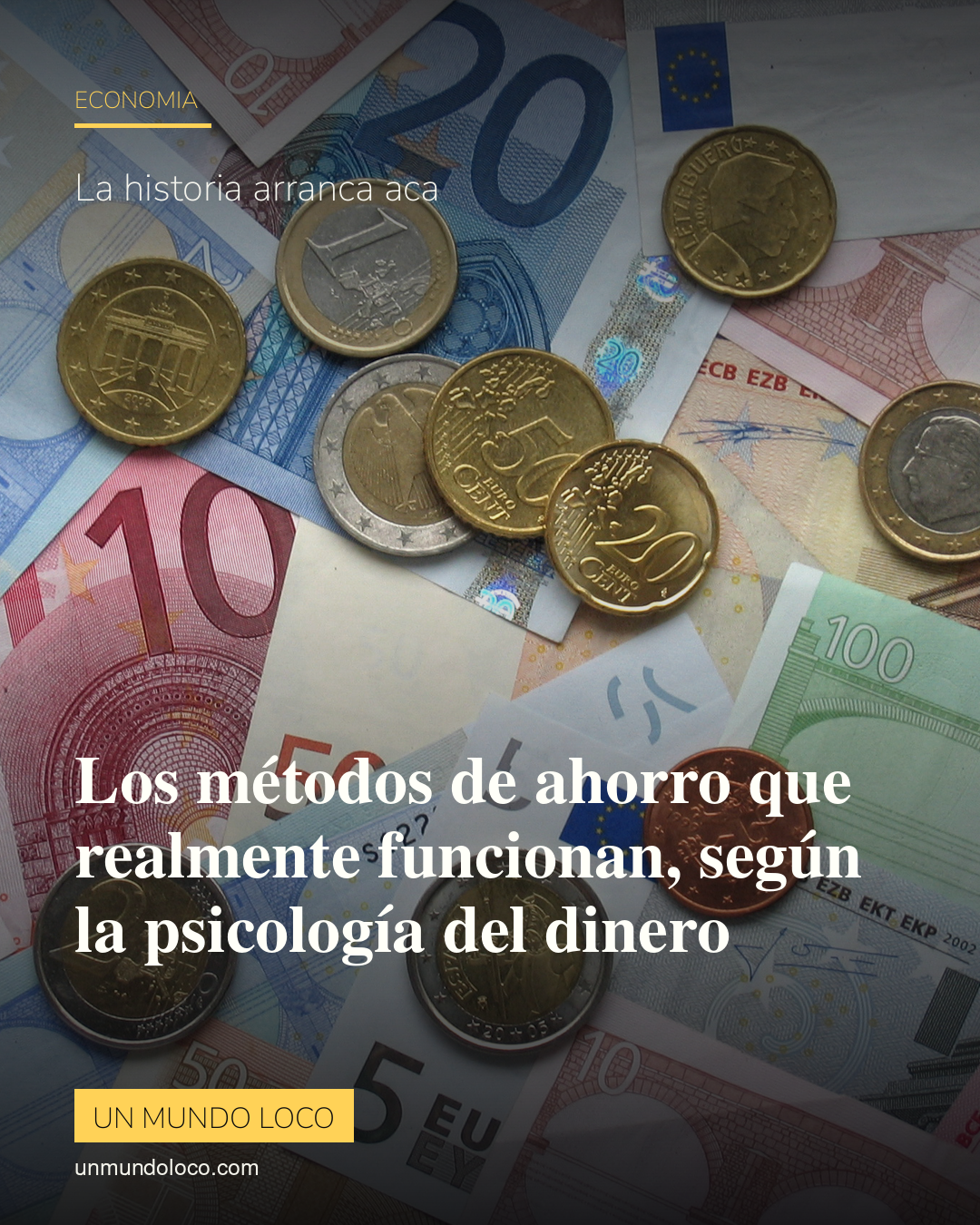 Los métodos de ahorro que realmente funcionan, según la psicología del dinero