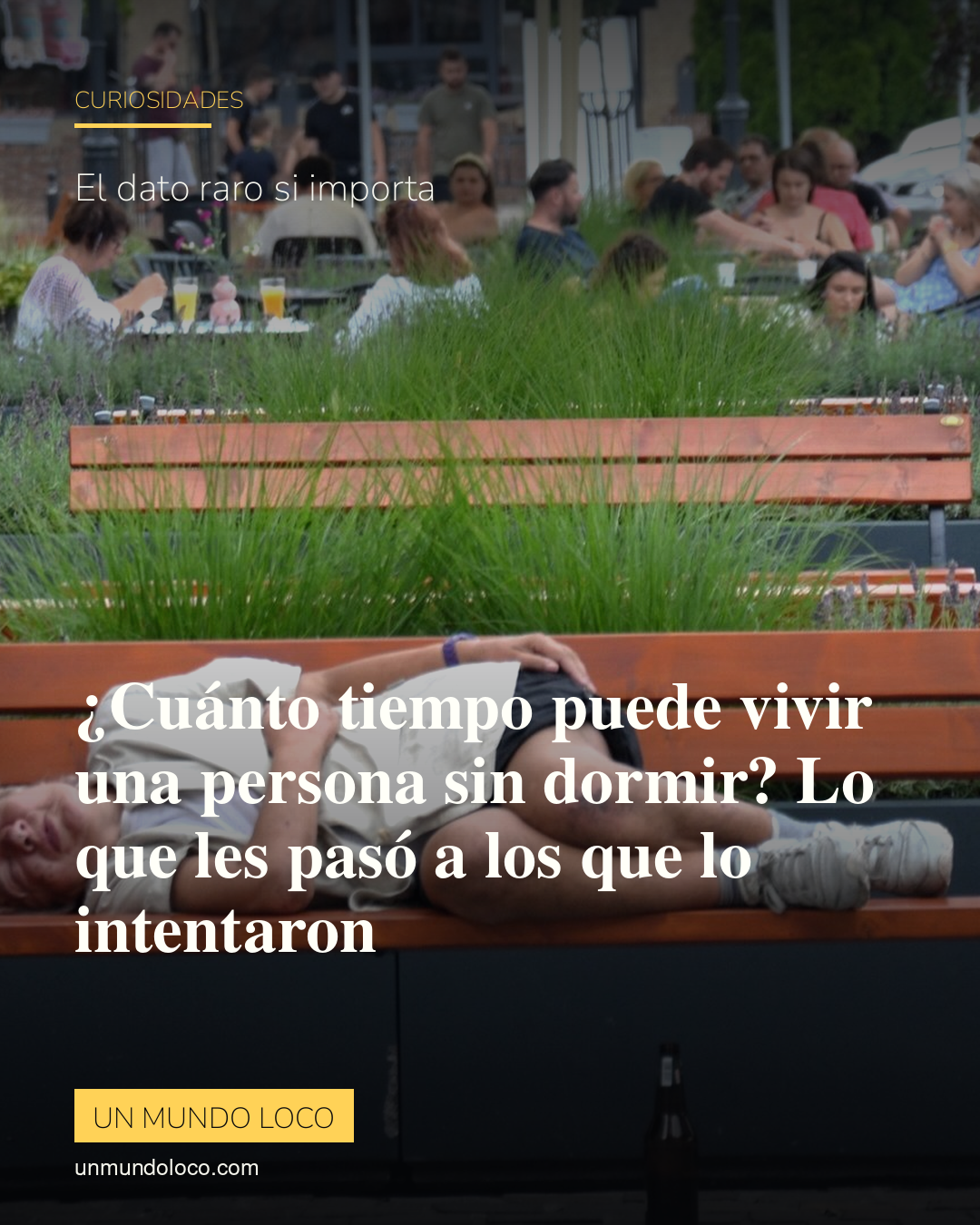 ¿Cuánto tiempo puede vivir una persona sin dormir? Lo que les pasó a los que lo intentaron